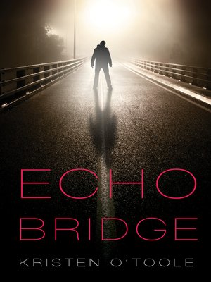 cover image of Echo Bridge